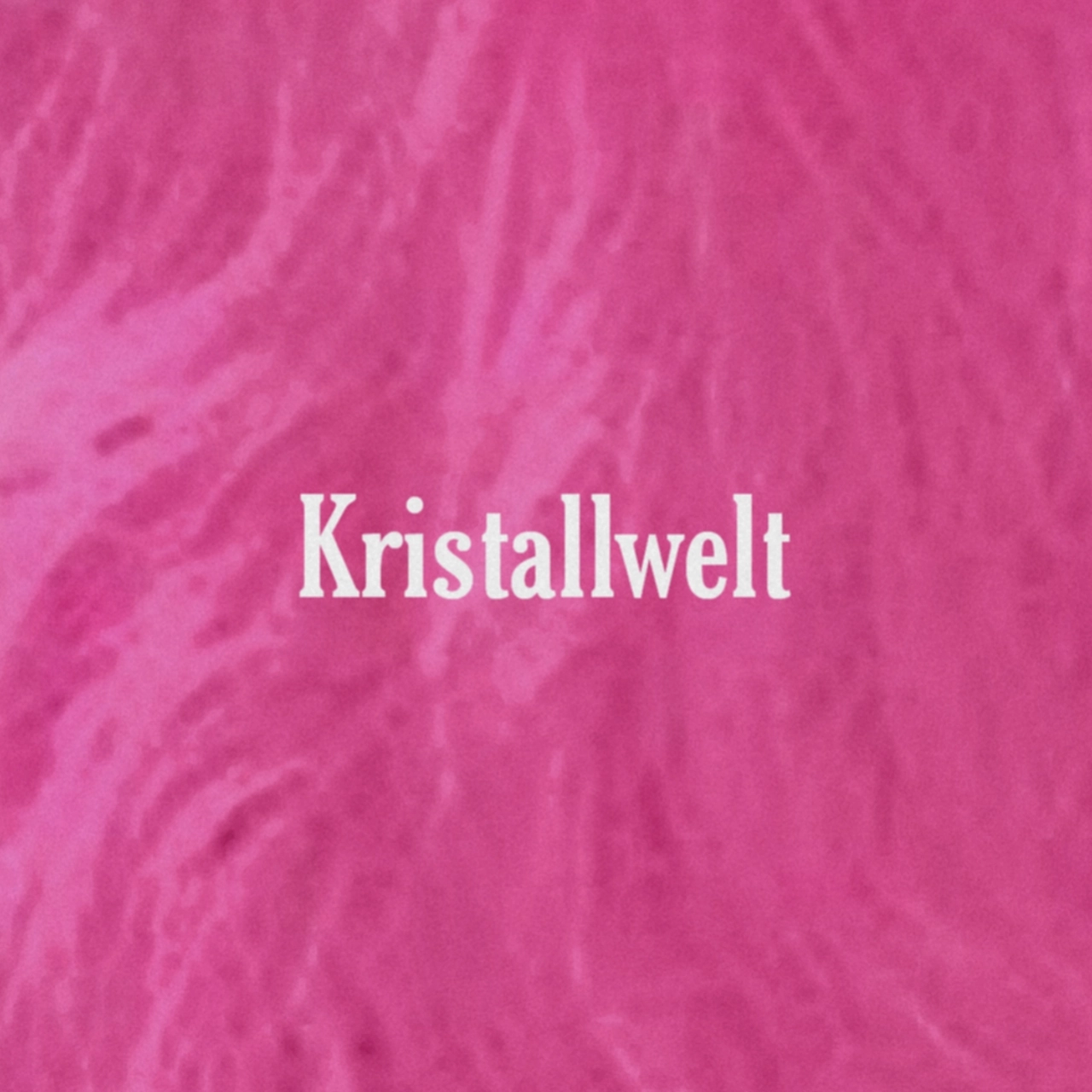 Kristallwelt